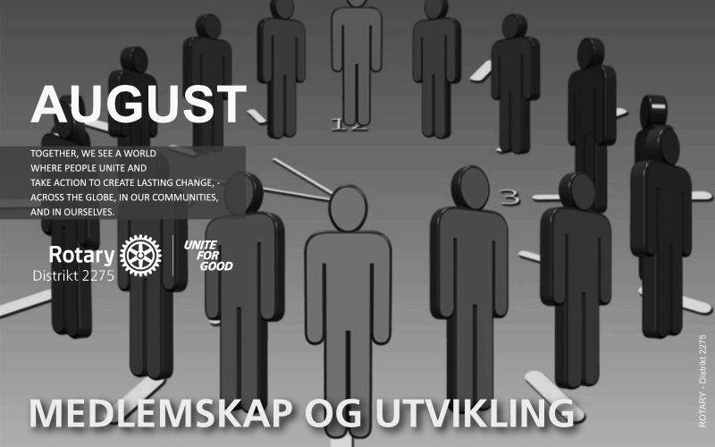 Månedstema AUGUST - Medlemaskap og utvikling