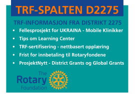 SISTE TRF-SPALTE FRA DISTRIKT 2275 FOR ROTARYÅRET 2022/2023